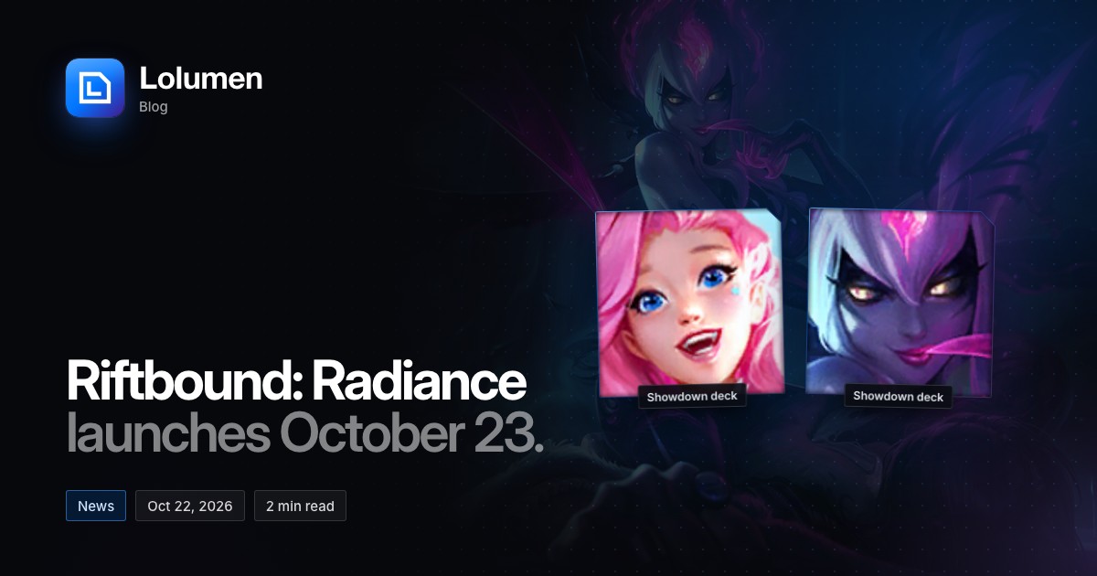 Seraphine and Evelynn, the two Radiance Showdown Decks, over Evelynn’s splash art.